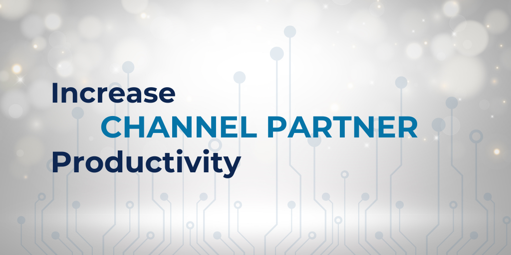 How to Increase Revenue with Channel Partners